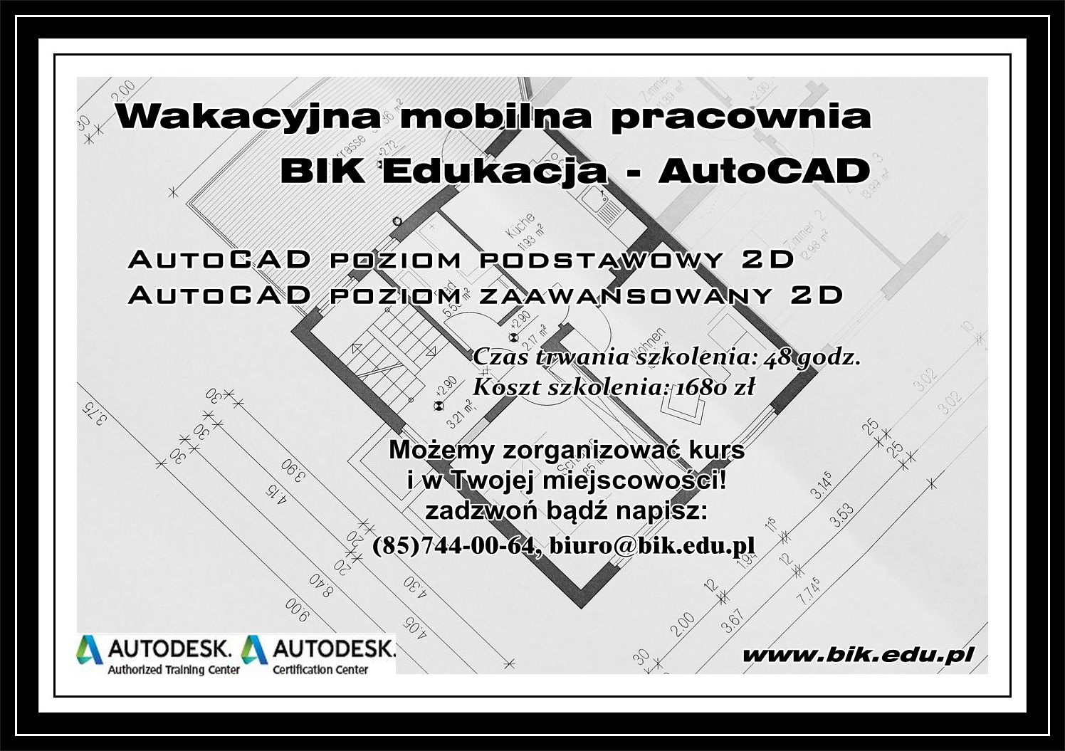 mobilna pracowania AutoCAD 2D podstawowy i zaawansowany BIK Edukacja podlasie 2015